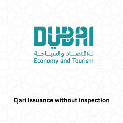 Ejari Issuance without inspection