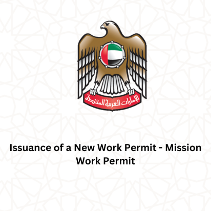 Issuance of a New Work Permit - Mission Work Permit