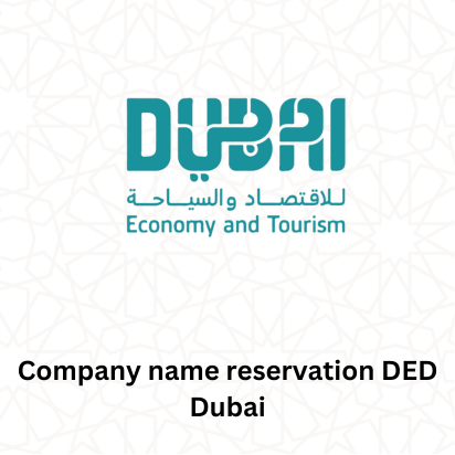Company name reservation DED Dubai